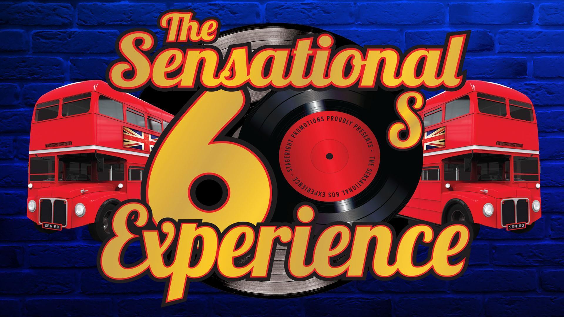 The Sensational 60s Experience