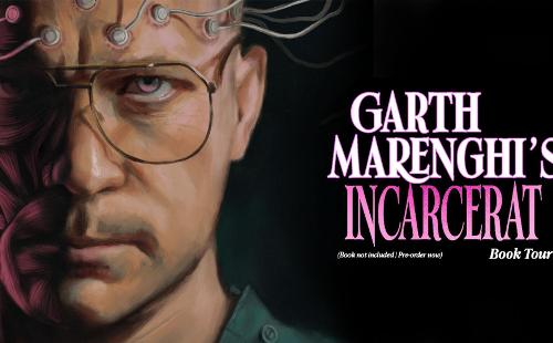 Poster for Garth Marenghi's Incarcerat Book Tour