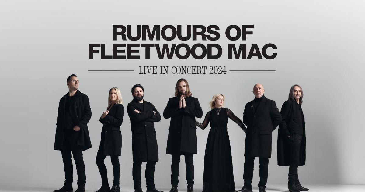 Rumours of Fleetwood Mac 2024 Swansea Grand Theatre