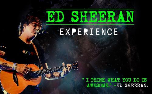 Poster for Ed Sheeran Experience