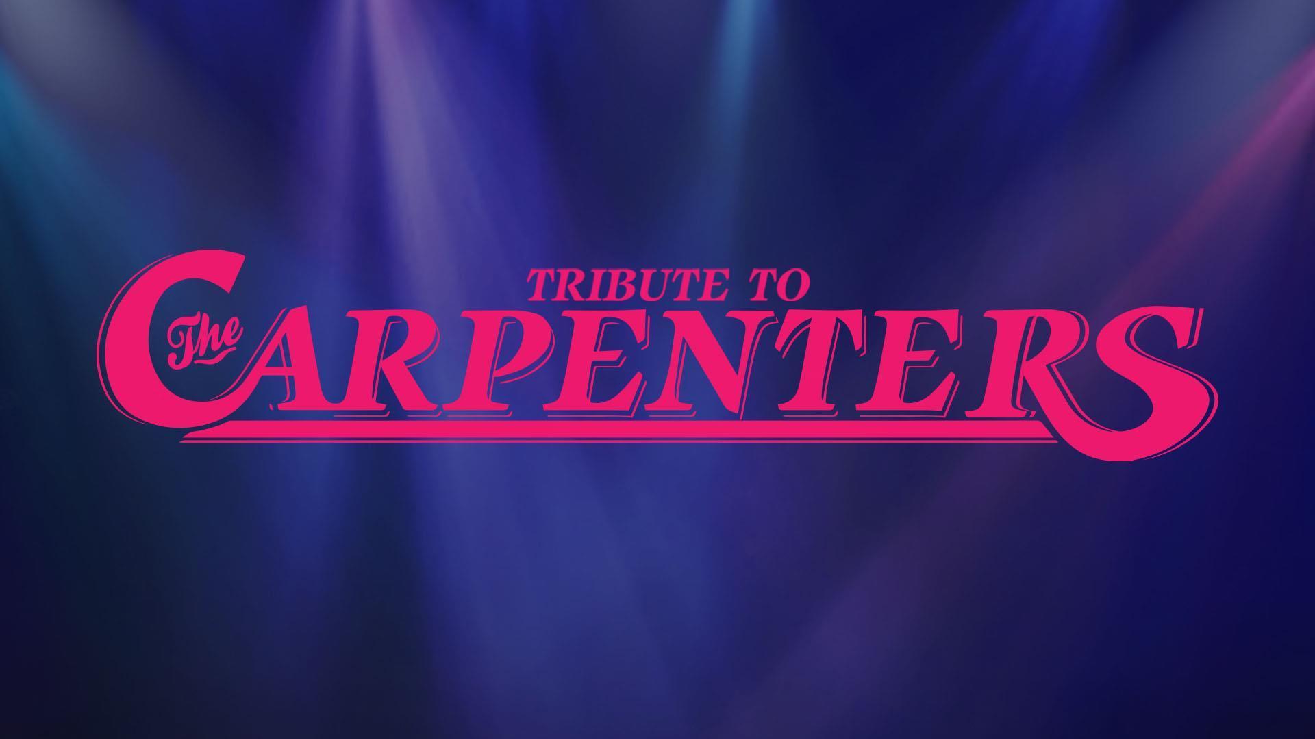 A Tribute to The Carpenters